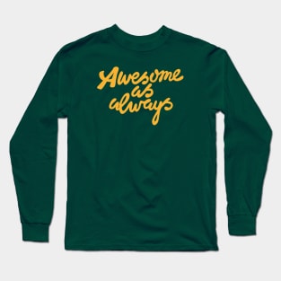 awesome Long Sleeve T-Shirt